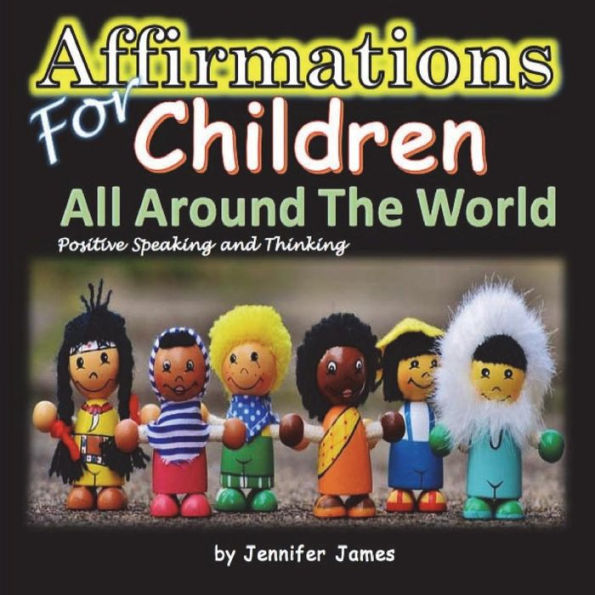 Affirmations For Children All Around The World