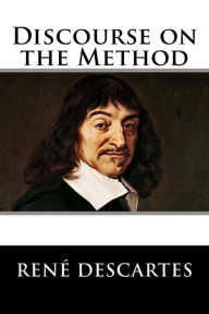 Title: Discourse on the Method, Author: Rene Descartes