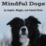 Mindful Dogs