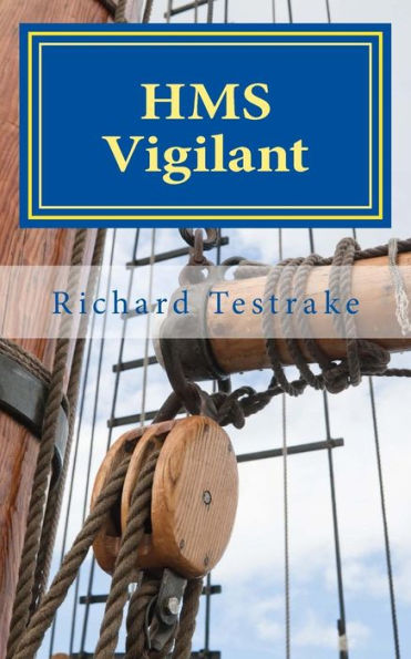 HMS Vigilant: A Charles Mullins novel