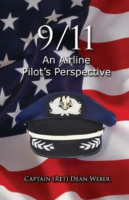 9/11 An Airline Pilot's Perspective