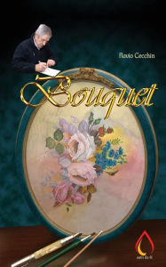 Title: Bouquet, Author: Flavio Cecchin