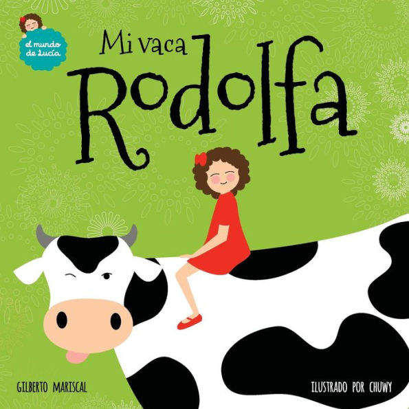Mi vaca Rodolfa