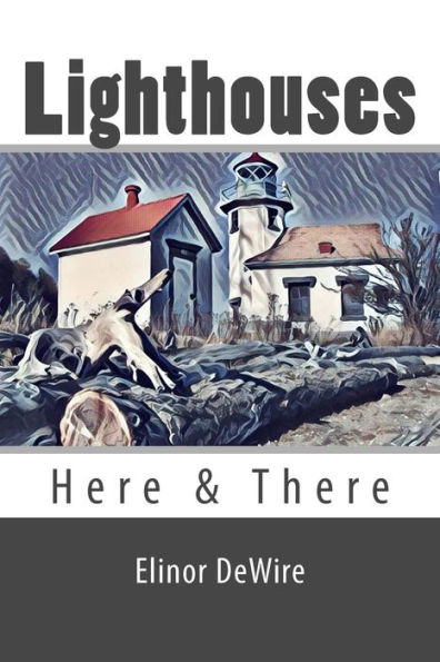 Lighthouses: Here & There