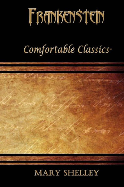 Frankenstein: Comfortable Classics