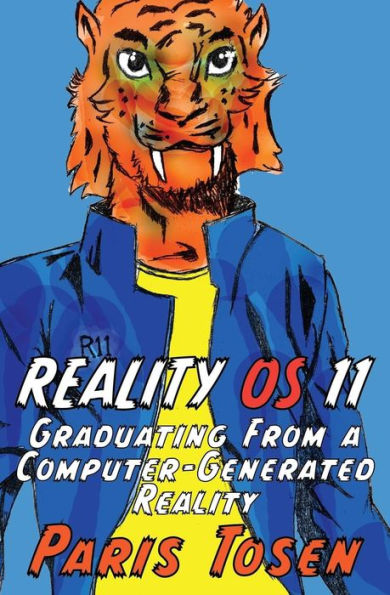 Reality OS 11: Graduating from a Computer-Generated Reality