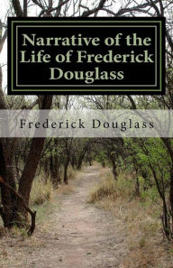 Title: Narrative of the Life of Frederick Douglass, Author: Frederick Douglass