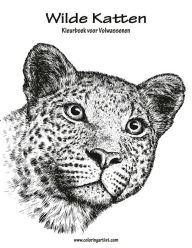 Title: Wilde Katten Kleurboek voor Volwassenen 1, Author: Nick Snels