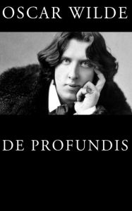 Title: De Profundis, Author: Oscar Wilde