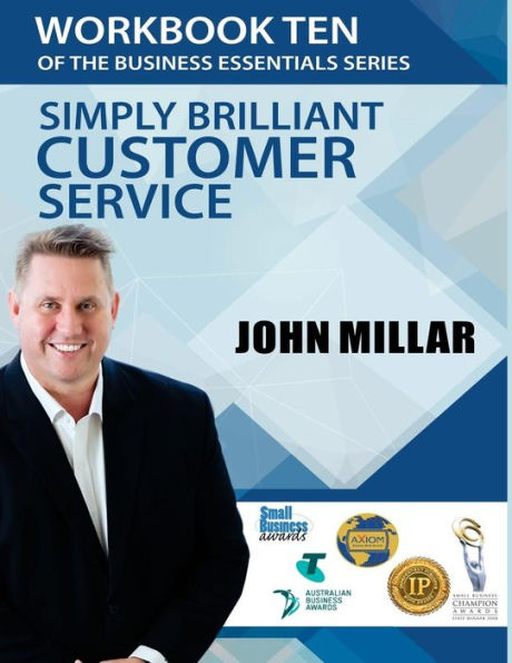 Workbook Ten of the Business Essentials Series: Simply Brilliant Customer Service