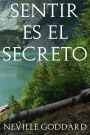 Sentir es el Secreto