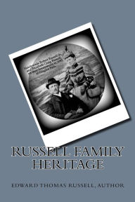 Title: Russell Family Heritage, Author: Vickie Hodge Holt