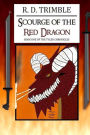 Scourge of the Red Dragon: Book One of The Tyler Chronicles