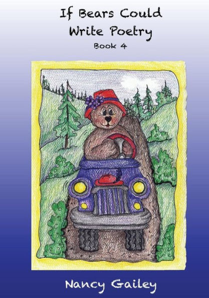 If Bears Could Write Poetry: Book 4