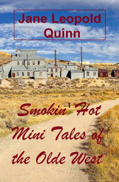 Smokin' Hot Mini Tales of the Olde West