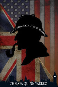 Title: Sherlock Holmes Collection, Author: Chelsea Quinn Yarbro