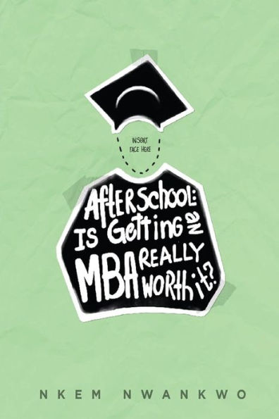 After School: Is Getting an MBA Really Worth It?