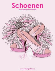 Title: Schoenen Kleurboek voor Volwassenen 1, Author: Nick Snels