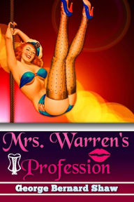 Title: Mrs. Warren's Profession, Author: George Bernard Shaw