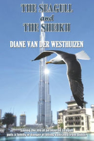 Title: The Seagull and the Sheikh, Author: Diane Van Der Westhuizen