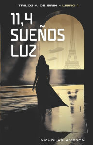 Title: 11,4 sueños luz, Author: Nicholas Avedon