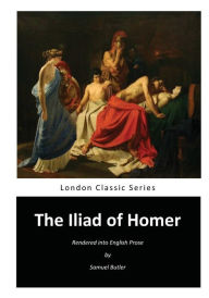 Title: The Iliad of Homer: Homer's Iliad, Author: Homer