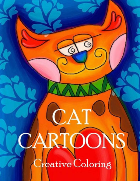 Cat Cartoons: Creative Coloring for Grown-Ups and Young Adults