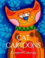 Cat Cartoons: Creative Coloring for Grown-Ups and Young Adults