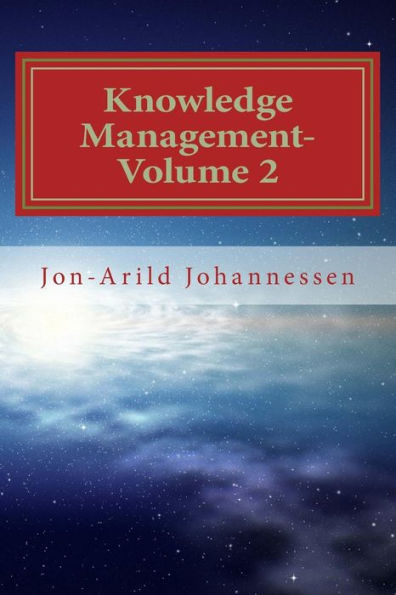 Knowledge Management-Volume 2: Knowledge and Organizational Learning