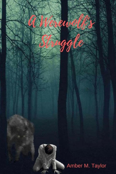 A Werewolf's Struggle