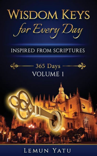 Wisdom Keys for Everyday: Inspired From Scriptures