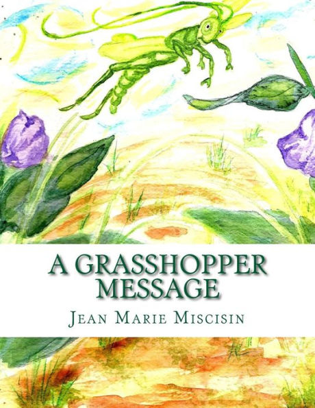 A Grasshopper Message