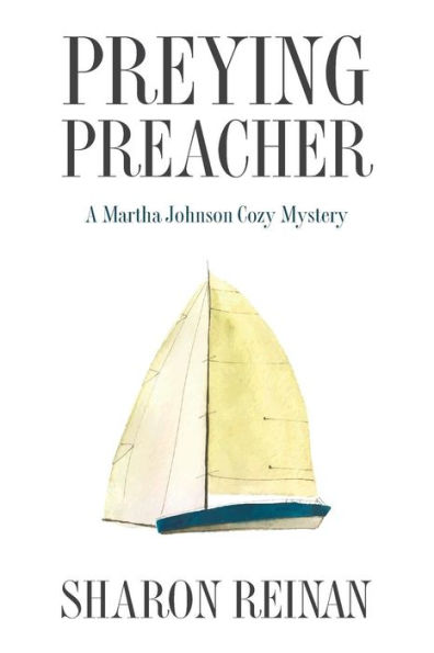 Preying Preacher: A Martha Johnson Cozy Mystery