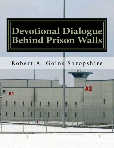 Devotional Dialogue: Behind Prison Walls