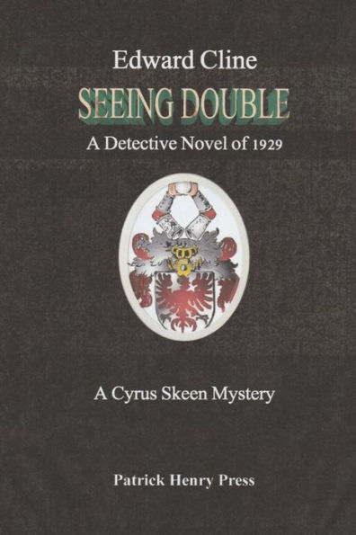 Seeing Double: A Cyrus Skeen Mystery