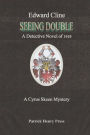 Seeing Double: A Cyrus Skeen Mystery