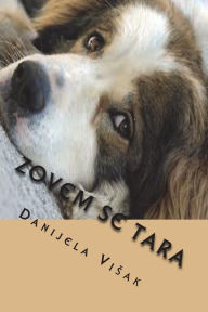 Title: Zovem Se Tara, Author: Danijela / Visak