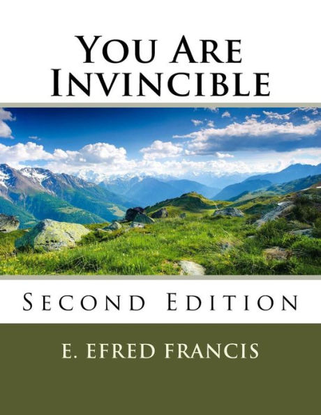 You Are Invincible: Second Edition