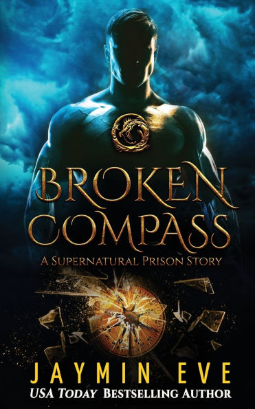 Broken Compass: Supernatural Prison Story 1