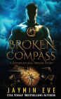Broken Compass: Supernatural Prison Story 1