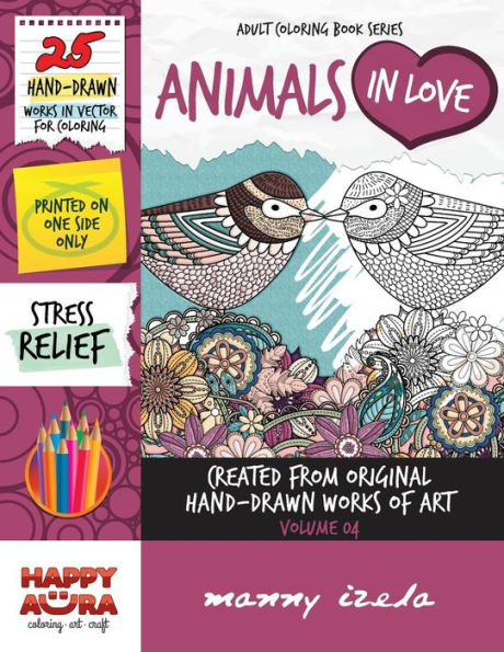 Adult Coloring Book - Animals In Love - Hand-Drawn Coloring Pages - Vol. 04