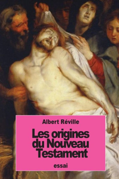 Les origines du Nouveau Testament