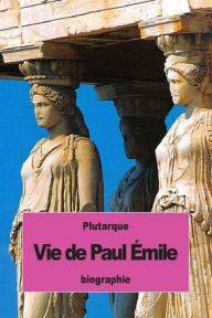 Title: Vie de Paul ï¿½mile, Author: Alexis Pierron