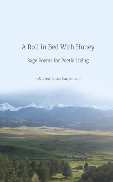 A Roll in Bed With Honey