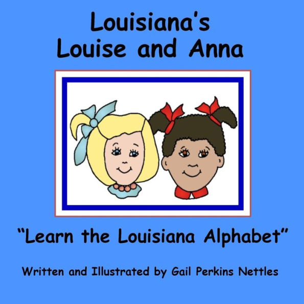 Learn the Louisiana Alphabet