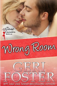 Title: Wrong Room, Author: Geri Foster