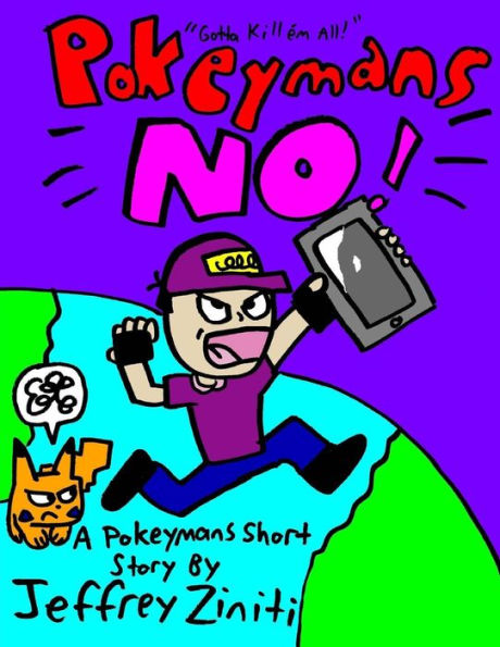 Pokeymans No!: A Pokeymans Short Story