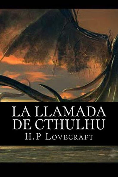 La Llamada de Cthulhu (Spanish Edition)