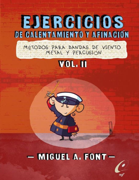 Ejercicios de Calentamiento y afinacion para bandas de viento metal y percusion: Partituras y partes para bandas de paso de cristo