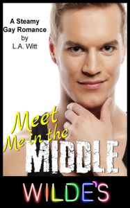 Title: Meet Me in the Middle, Author: L. A. Witt